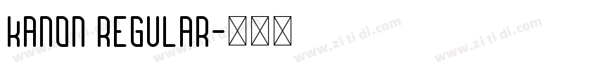 Kanon Regular字体转换